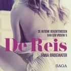 De Reis - de intieme bekentenissen van een vrouw 5 - erotisch verhaal af Anna Bridgwater
