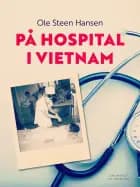 På hospital i Vietnam