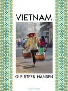 Vietnam af Ole Steen Hansen