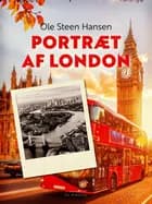 Portræt af London af Ole Steen Hansen