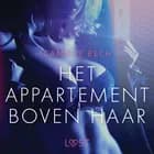 Het appartement boven haar - erotisch verhaal af Camille Bech