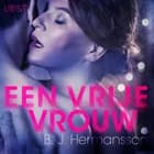 Een vrije vrouw - erotisch kort verhaal af B. J. Hermansson