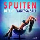 Spuiten Deel 1 - erotisch verhaal af Vanessa Salt