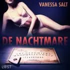 De Nachtmare - erotisch verhaal af Vanessa Salt