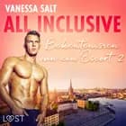 All inclusive: Bekentenissen van een Escort 2 - erotisch verhaal af Vanessa Salt