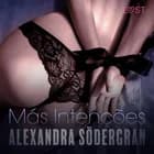 Más Intenções - Um Conto Erótico af Alexandra Södergran