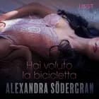 Hai voluto la bicicletta - Racconto erotico