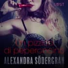 Un pizzico di peperoncino - Breve racconto erotico af Alexandra Södergran