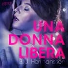 Una donna libera - Racconto erotico af B. J. Hermansson