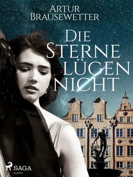 Die Sterne lügen nicht af Artur Brausewetter