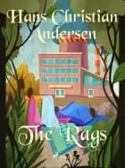 The Rags af Hans Christian Andersen