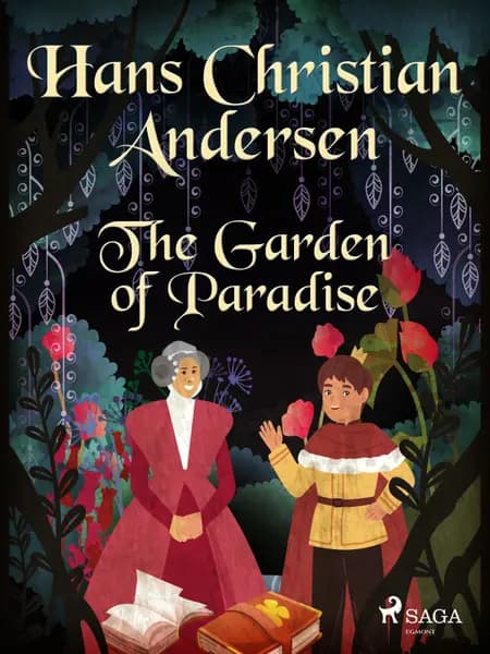 The Garden of Paradise af H.C. Andersen
