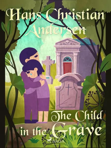 The Child in the Grave af H.C. Andersen