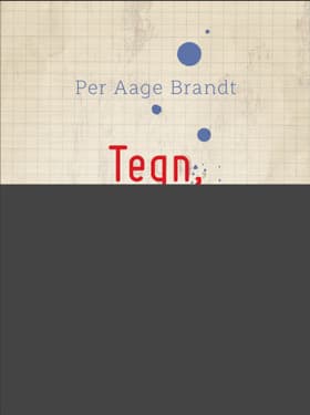 Tegn, ting & tanker af Per Aage Brandt