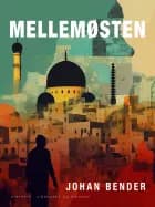 Mellemøsten af Johan Bender