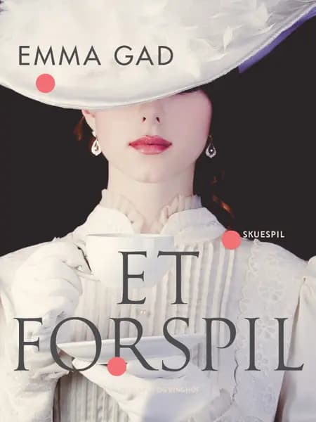 Et forspil af Emma Gad