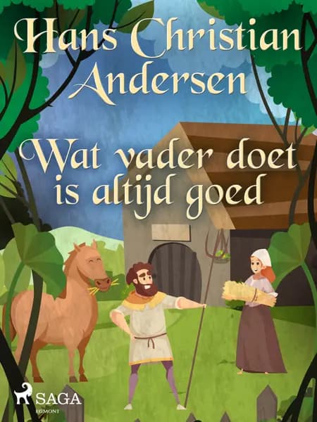 Wat vader doet is altijd goed af H.C. Andersen