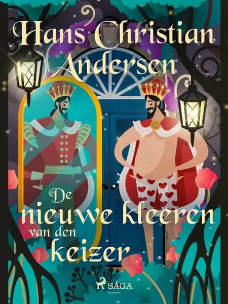 De nieuwe kleeren van den keizer af H.C. Andersen