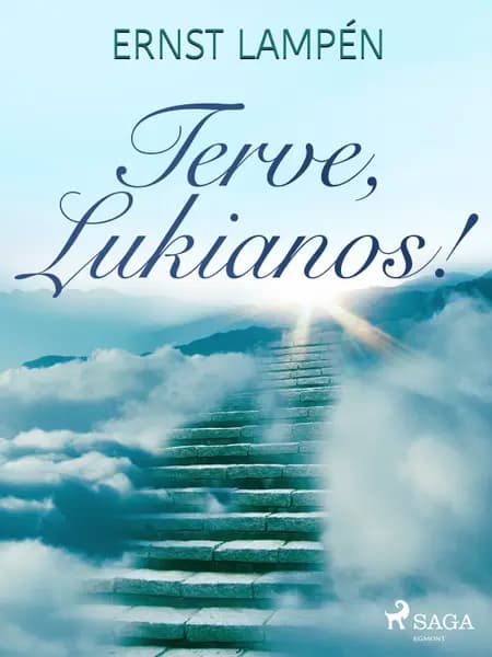Terve, Lukianos! af Ernst Lampén