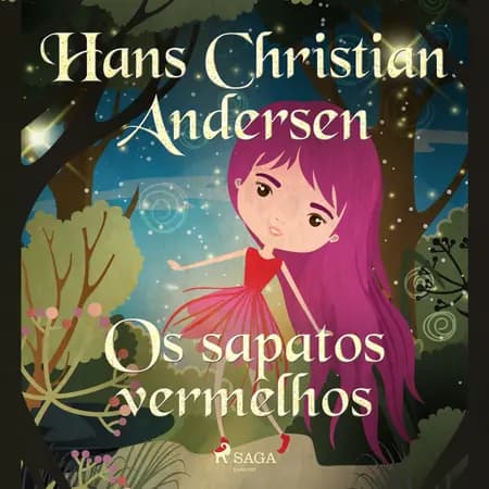 Os sapatos vermelhos af Hans Christian Andersen