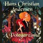 A Polegarzinha af H.C. Andersen