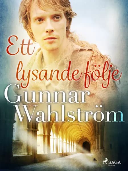 Ett lysande följe af Gunnar Wahlström