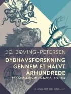 Dybhavsforskning gennem et halvt århundrede