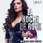 La noche de rock - un relato corto erótico af Chrystelle LeRoy