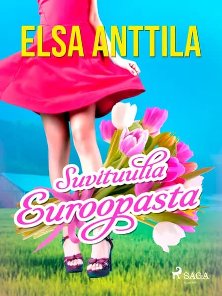 Suvituulia Euroopasta af Elsa Anttila