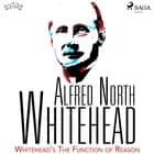 Whitehead’s The Function of Reason af Alfred North Whitehead