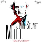Mill’s On Liberty
