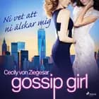 Gossip Girl: Ni vet att ni älskar mig af Cecily von Ziegesar