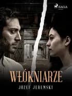 Włókniarze af Józef Jeremski