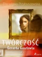 Twórczość Gerarda Gasztowta