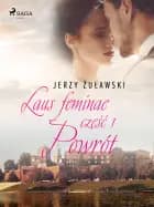 Laus feminae 1: Powrót af Jerzy Żuławski