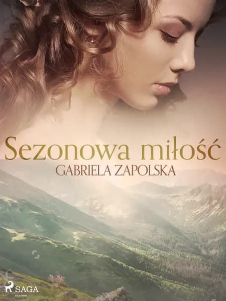 Sezonowa miłość af Gabriela Zapolska