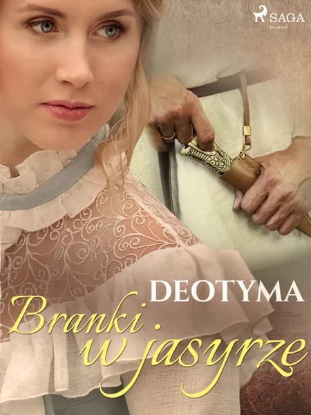 Branki w jasyrze af Deotyma