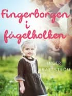 Fingerborgen i fågelboet