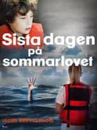 Sista dagen på sommarlovet af Inger Brattström