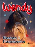 Wendy – Hesten i flammerne