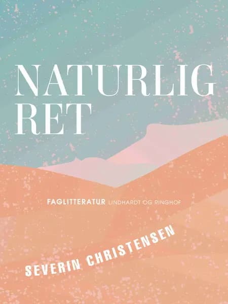 Naturlig ret af Severin Christensen