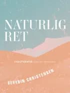 Naturlig ret af Severin Christensen