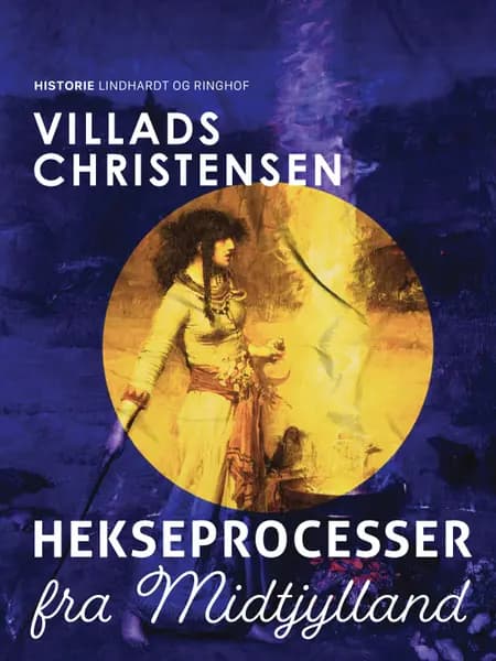 Hekseprocesser fra Midtjylland af Villads Christensen