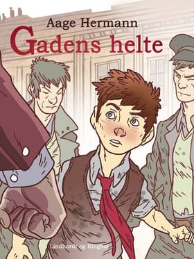 Gadens helte af Aage Hermann
