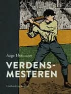 Verdensmesteren af Aage Hermann