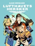 Lufthavets hersker af Aage Hermann
