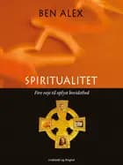 Spiritualitet af Ben Alex