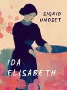 Ida Elisabeth af Sigrid Undset