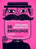 De enfoldige af Johannes Buchholtz