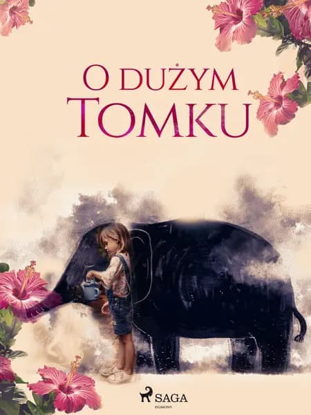 O dużym Tomku af Maria Juszkiewiczowa